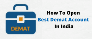 Best Demat Account In India