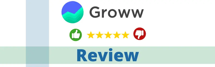 Groww Review, Stock Trading, Demat, Brokerage Charges & More