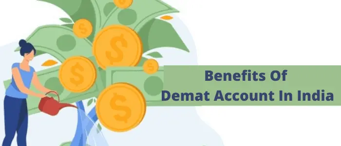 Benefits of Demat Account in India