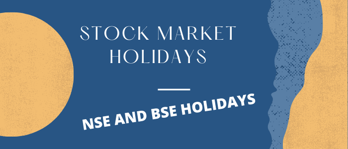 Stock Trading Holidays – NSE, BSE, MCX