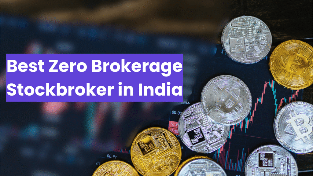 Best Zero Brokerage Stockbroker in India (2025): Your Complete Guide : TheShareBrokers best zero brokerage stockbroker in india